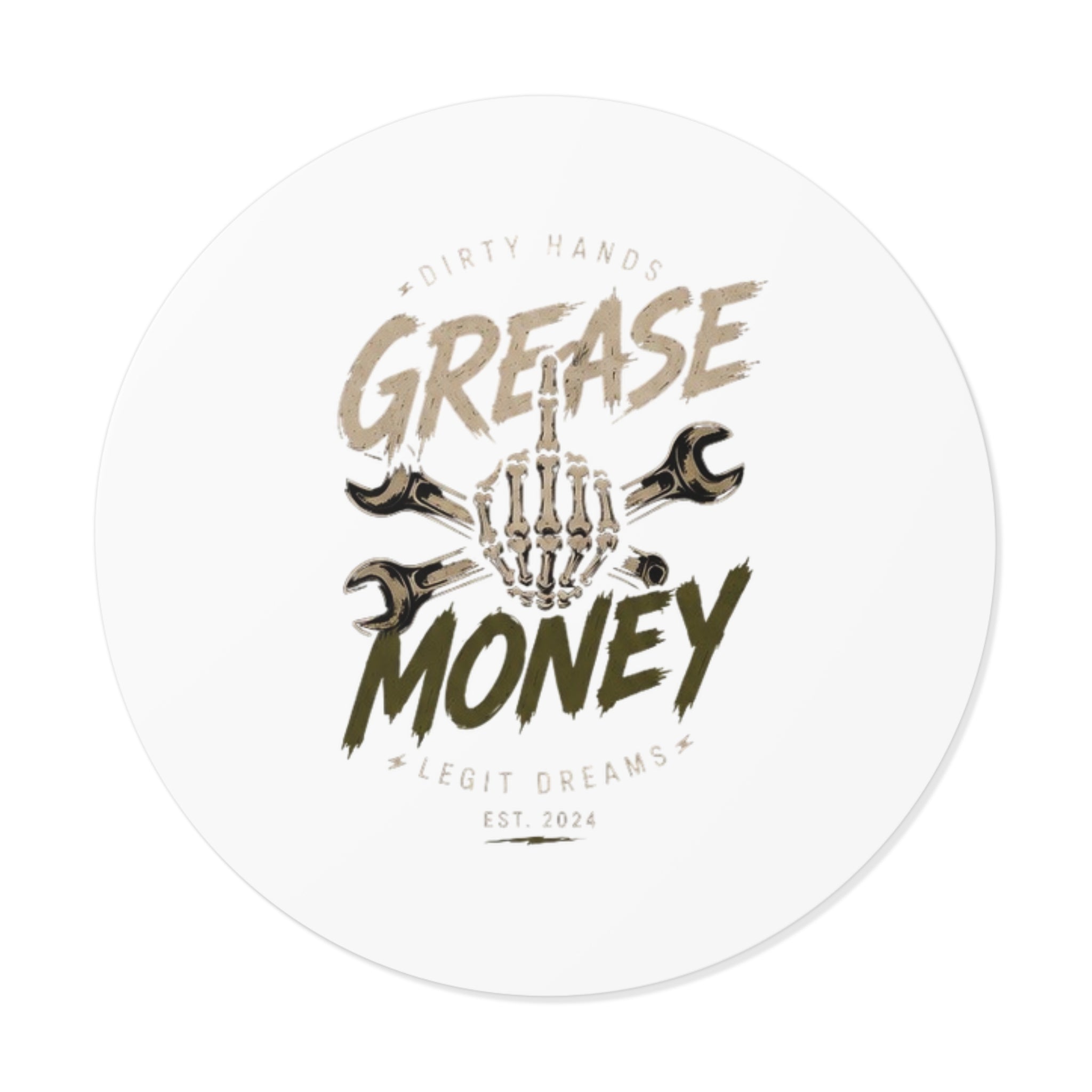 Grease Money Round Vinyl Sticker — Mechanic Skull & Wrenches | 'Dirty Hands, Legit Dreams'